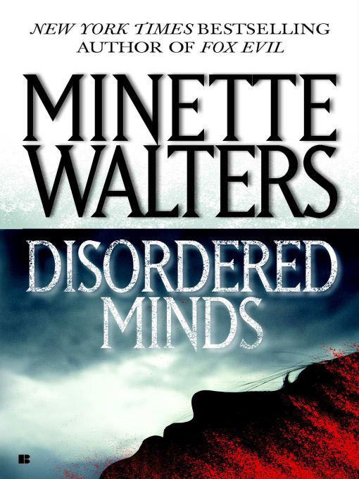 Title details for Disordered Minds by Minette Walters - Available